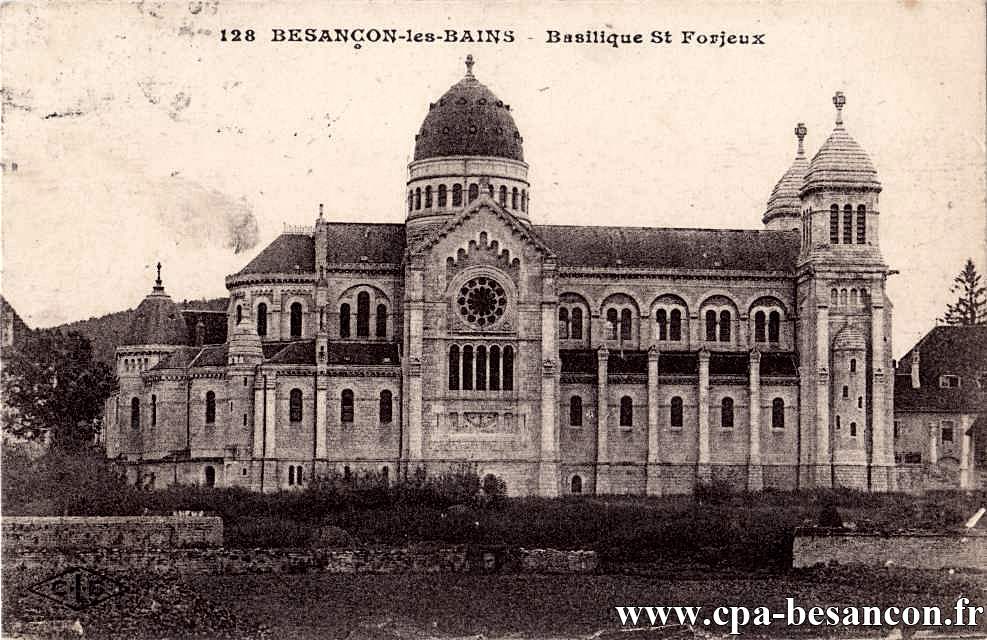 128 BESANÇON-les-BAINS - Basilique St Forjeux